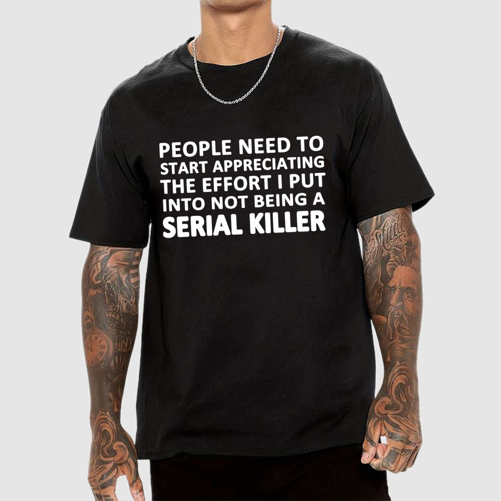 Serial Killer  T-Shirt