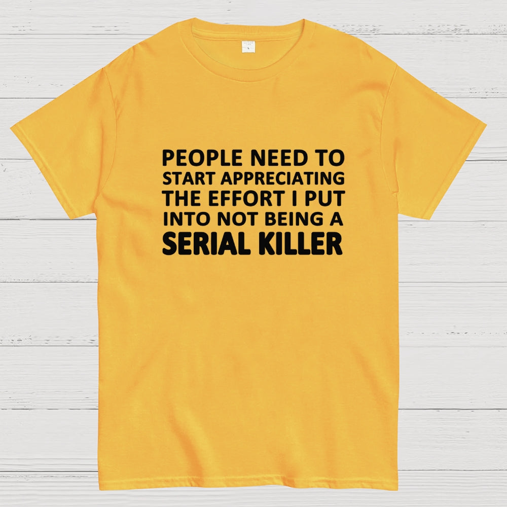 Serial Killer  T-Shirt