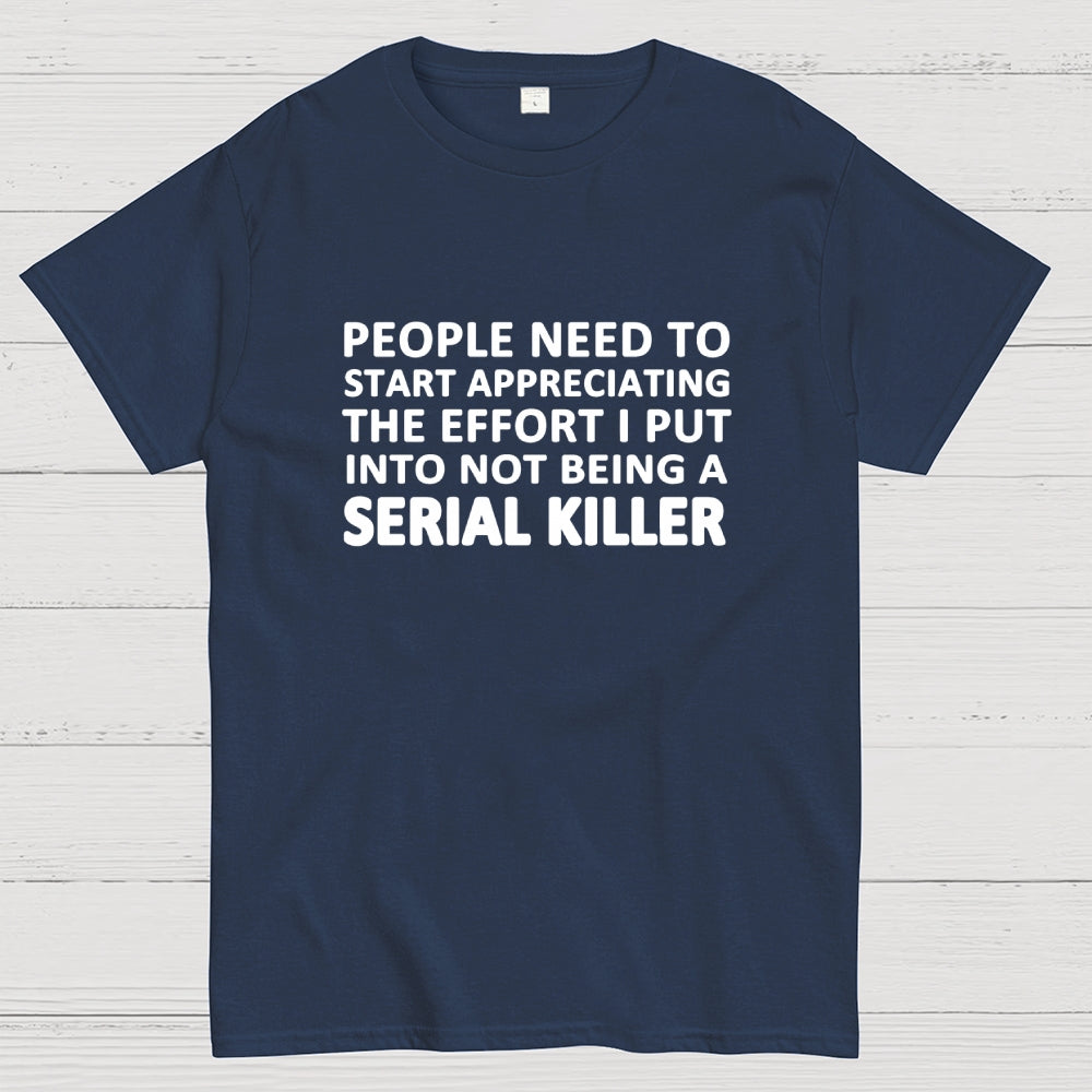 Serial Killer  T-Shirt