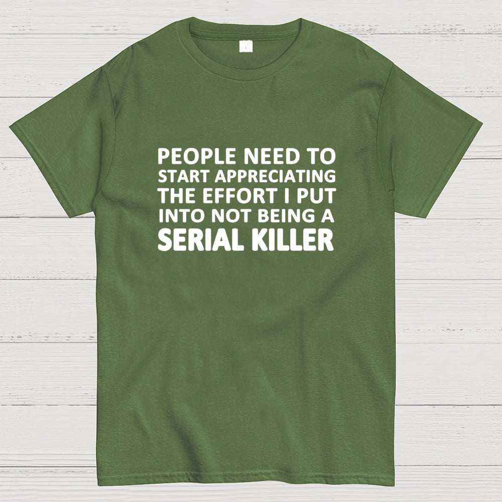 Serial Killer  T-Shirt