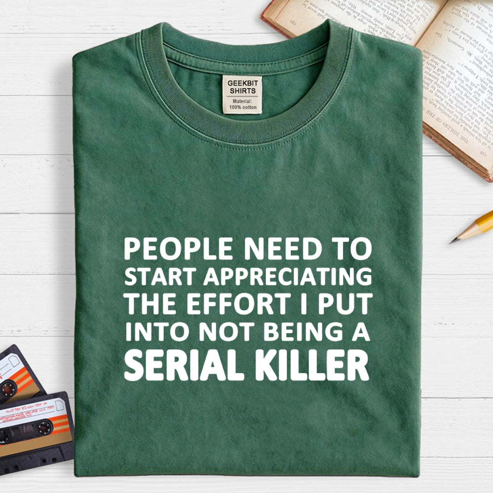 Serial Killer  T-Shirt