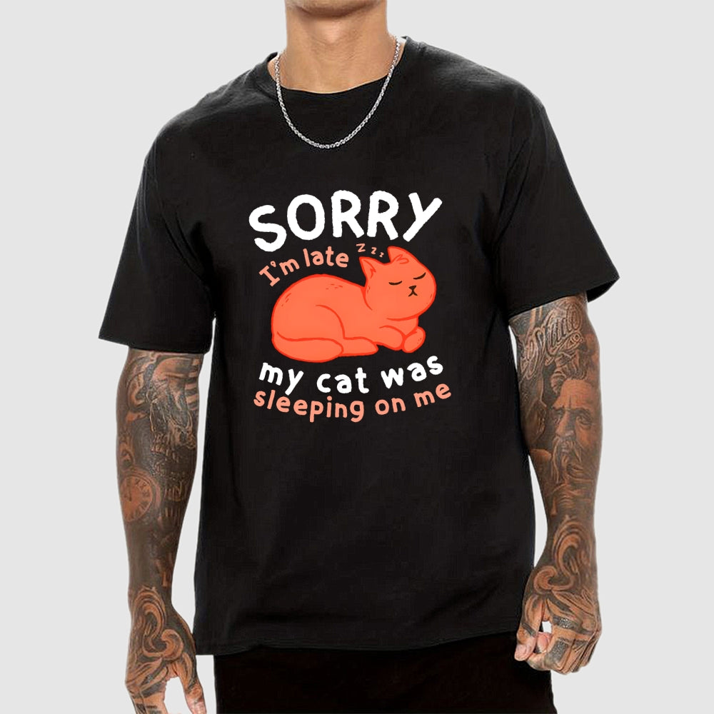 My Cat Was Sleeping On Me  T-Shirt