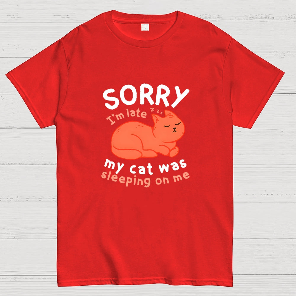 My Cat Was Sleeping On Me  T-Shirt