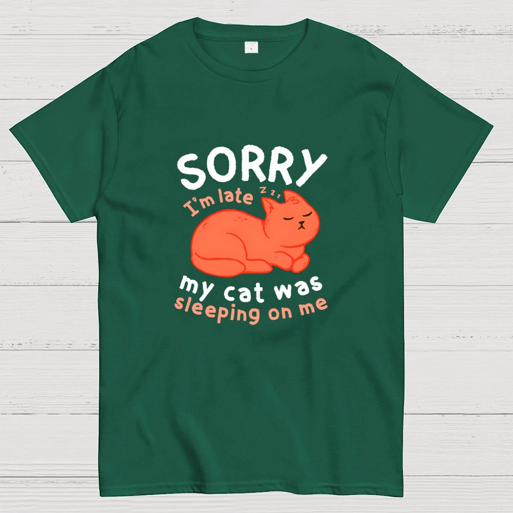 My Cat Was Sleeping On Me  T-Shirt