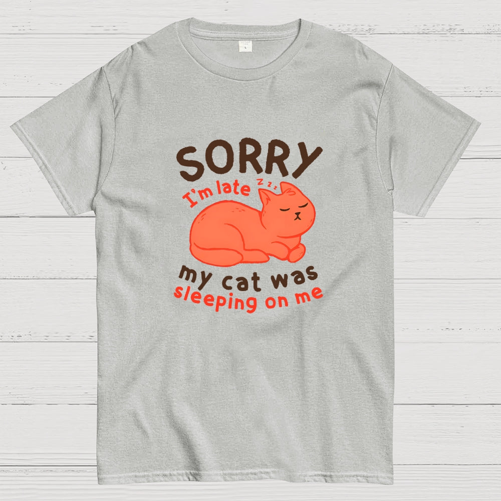 My Cat Was Sleeping On Me  T-Shirt