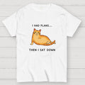 I Had Plans  T-Shirt
