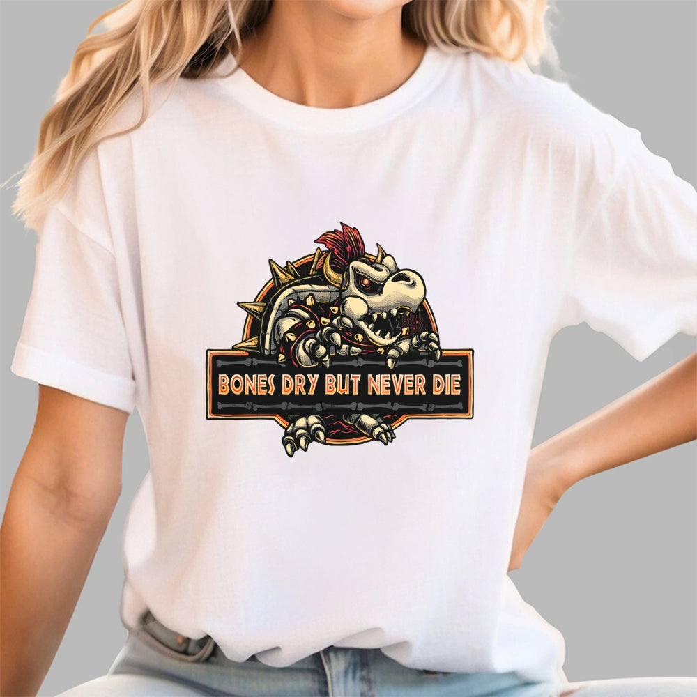 Bones Dry But Never Die  T-Shirt