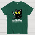 PSYCHOPATH  T-Shirt