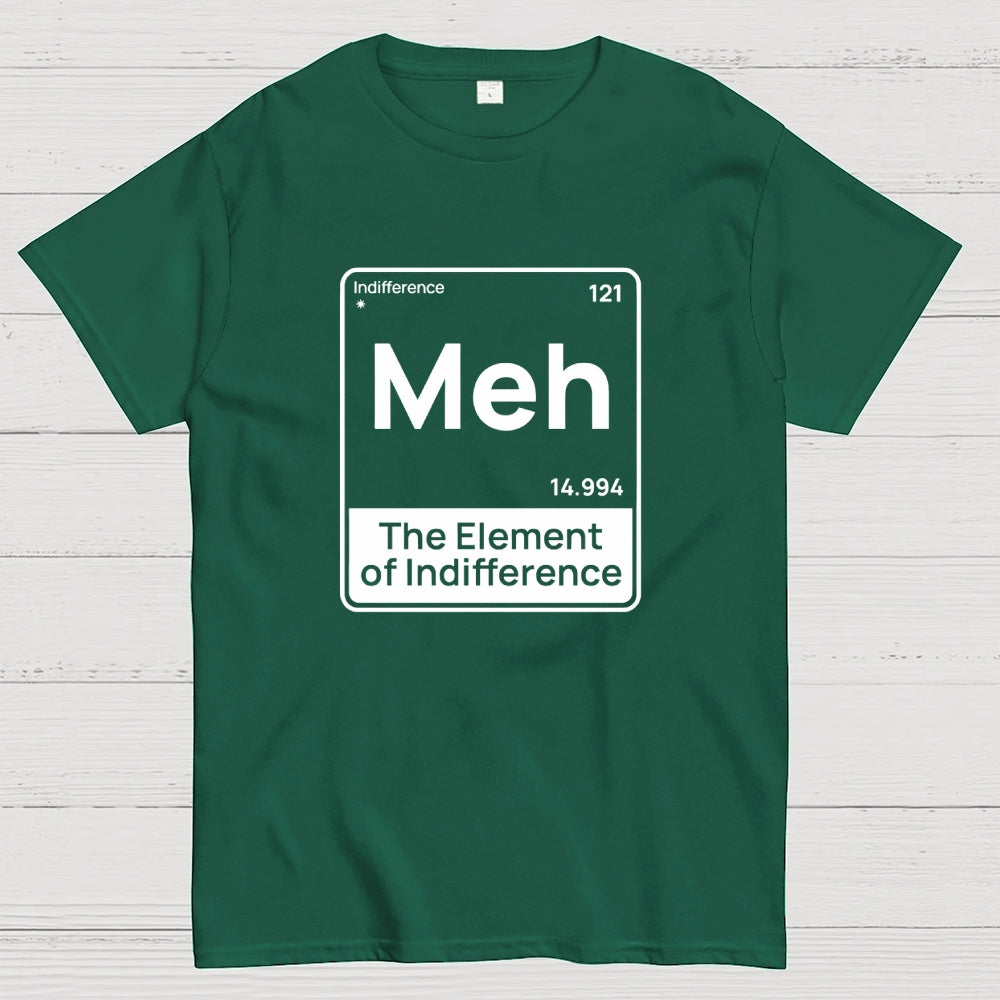 Meh The Element of Indifference Min  T-Shirt