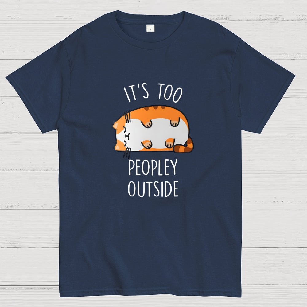 Too Peopley Outside  T-Shirt