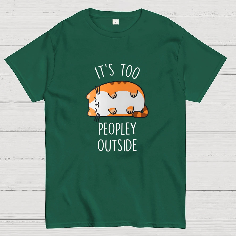 Too Peopley Outside  T-Shirt