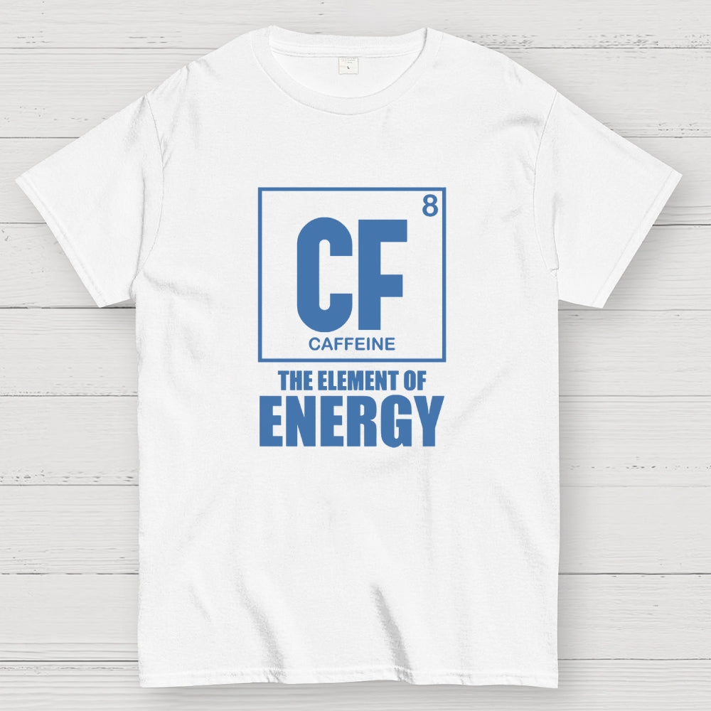 Caffeine The Element Of Energy  T-Shirt
