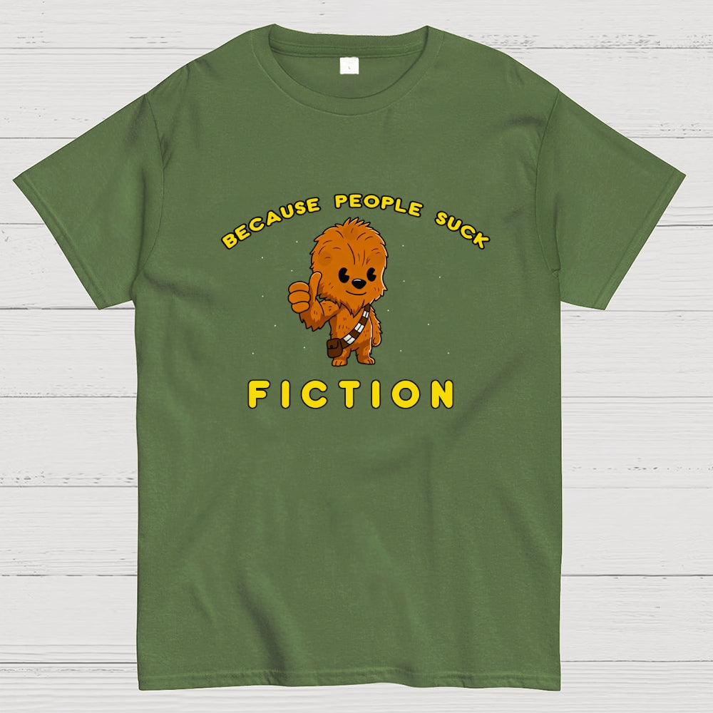 Fiction Because People Suck  T-Shirt