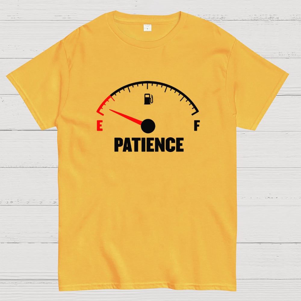 Patience Fuel Gauge  T-Shirt