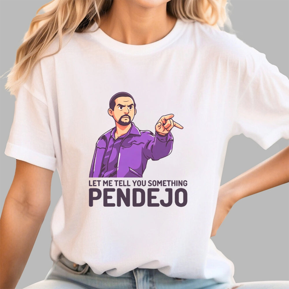 Let Me Tell You Something Pendejo Art Print  T-Shirt