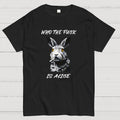 Who the fuck is Alice  T-Shirt