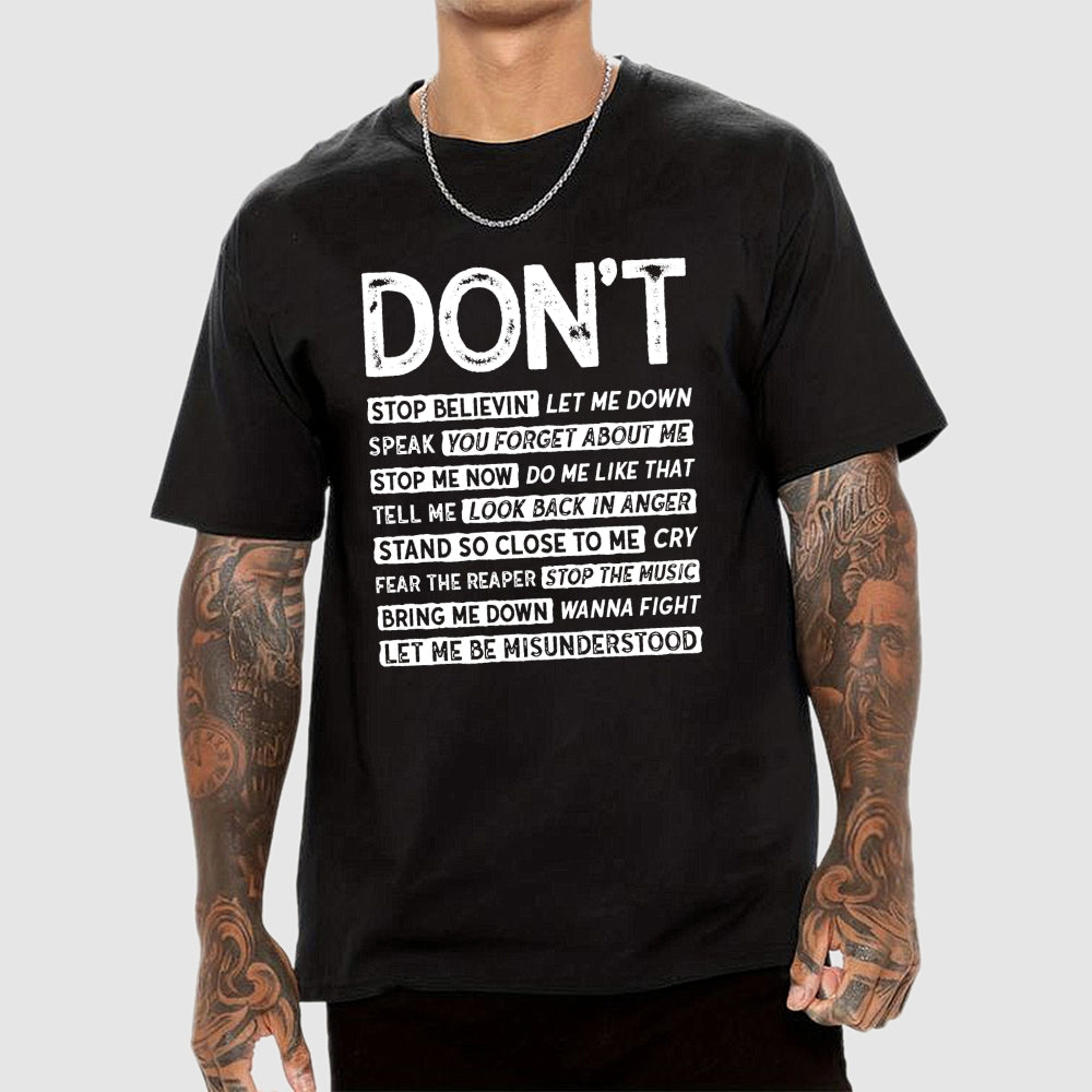 Don't Music  T-Shirt
