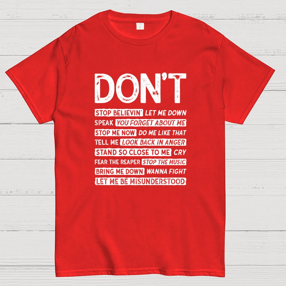 Don't Music  T-Shirt