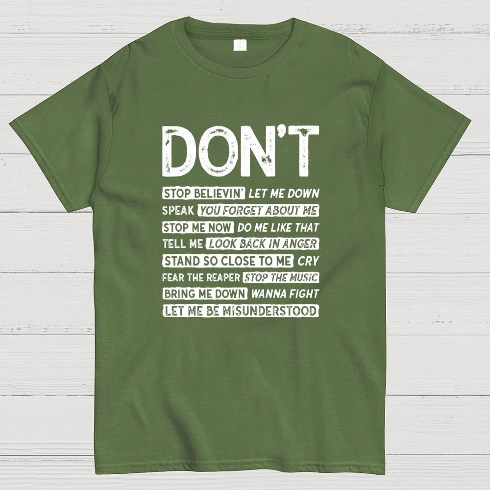 Don't Music  T-Shirt