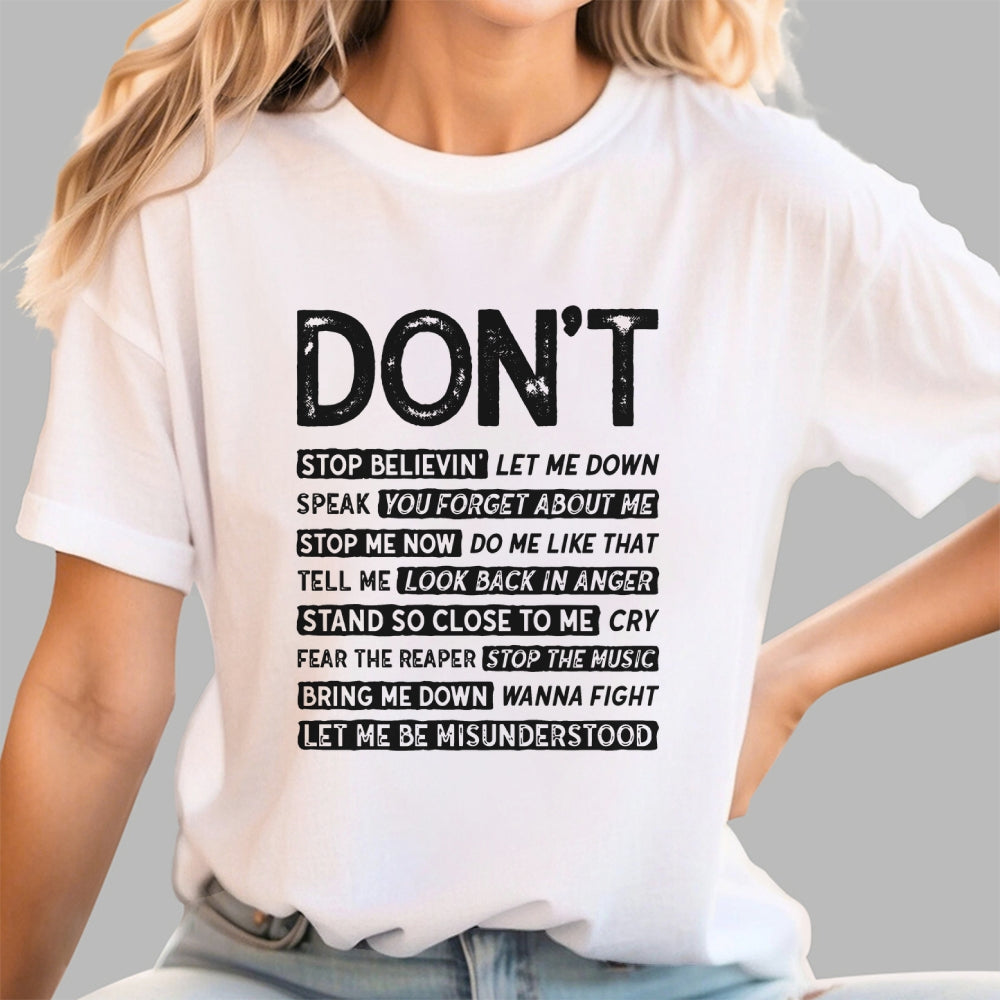 Don't Music  T-Shirt