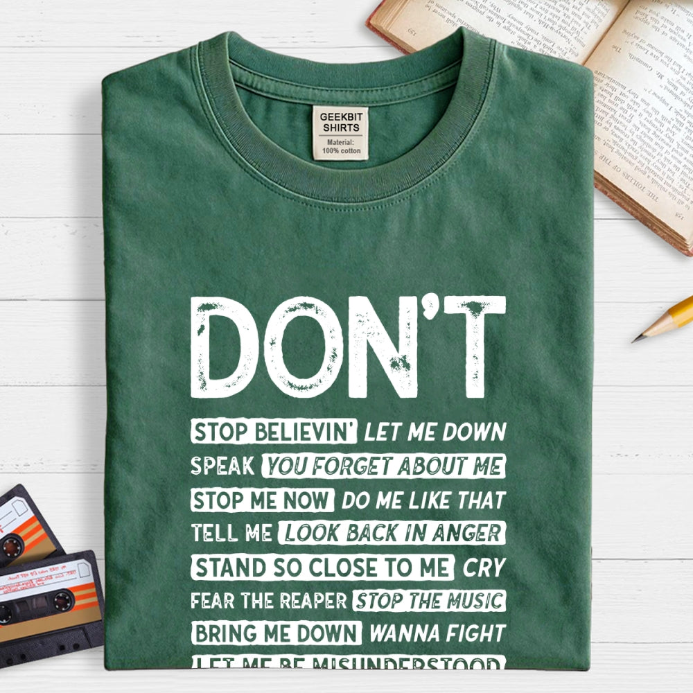 Don't Music  T-Shirt