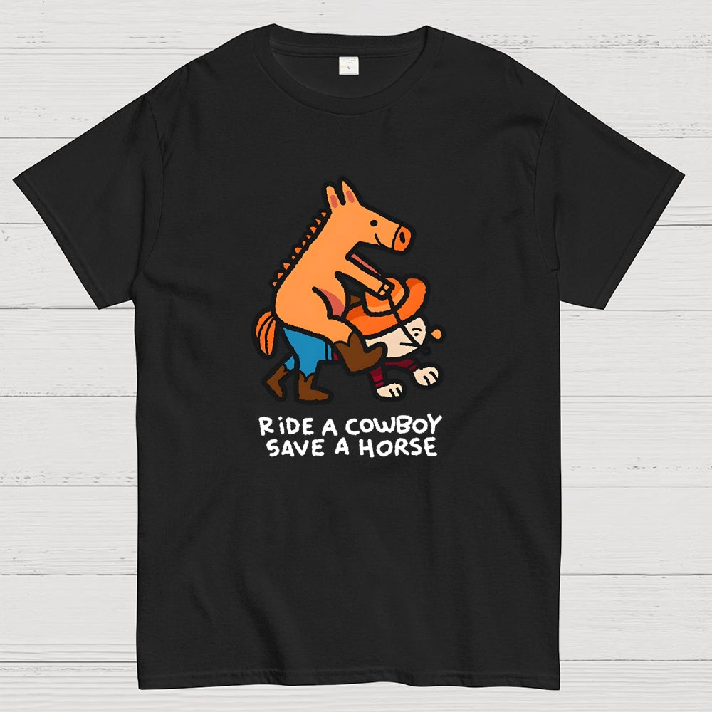 Ride a Cowboy  T-Shirt
