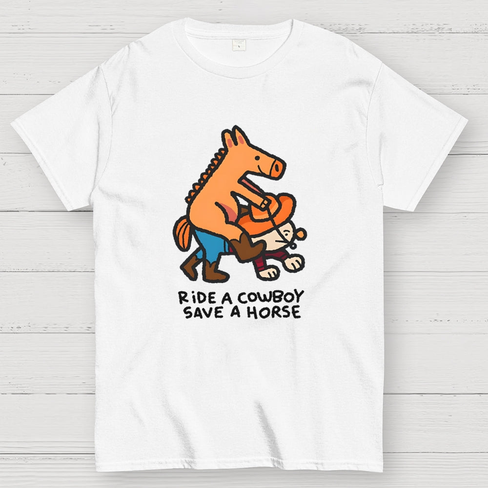 Ride a Cowboy  T-Shirt