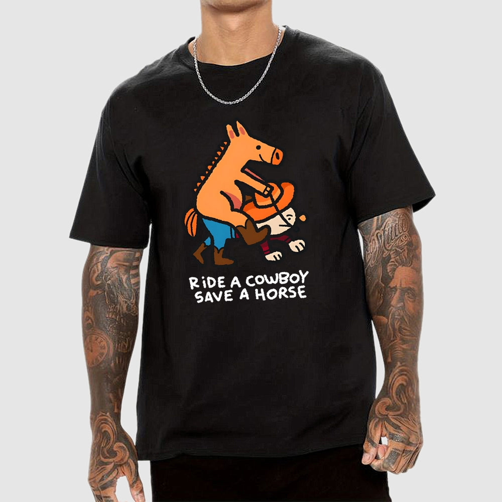 Ride a Cowboy  T-Shirt