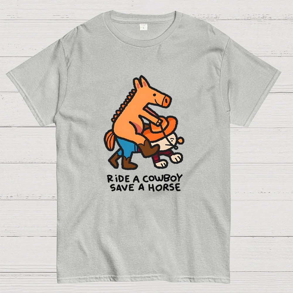 Ride a Cowboy  T-Shirt