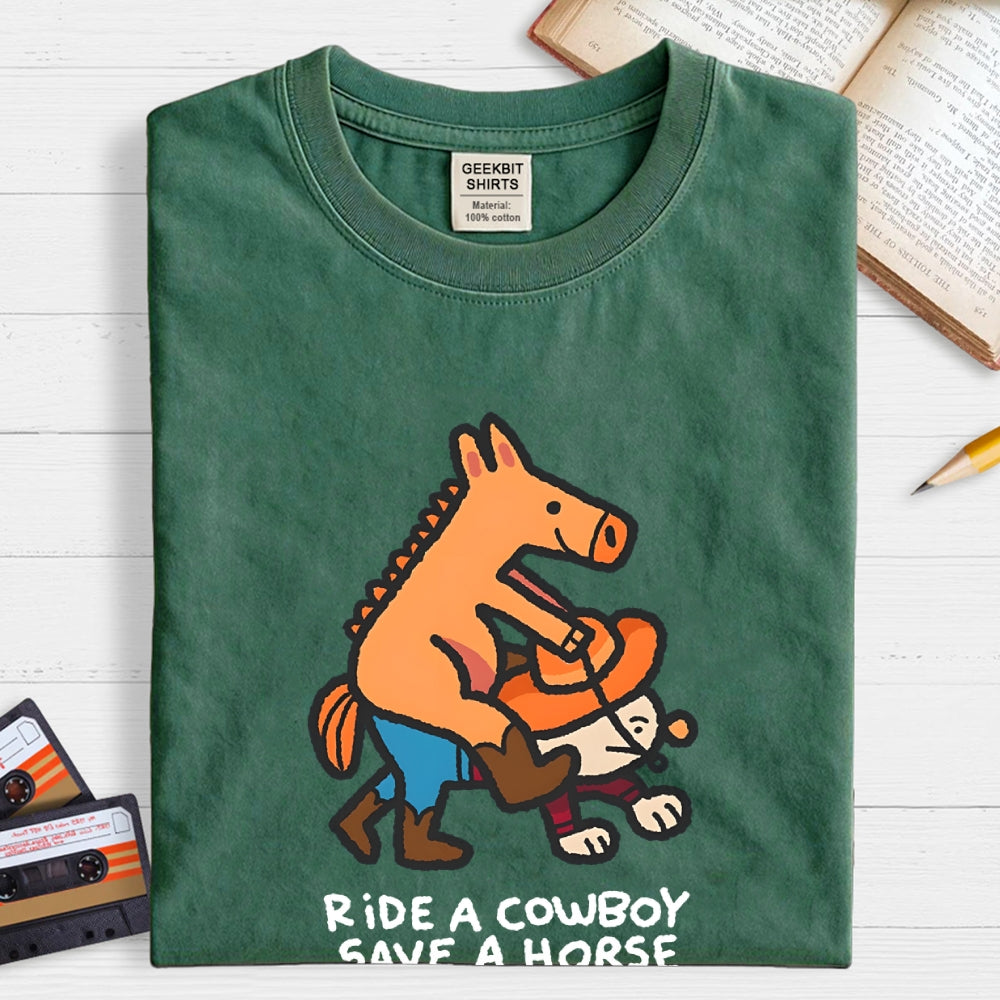 Ride a Cowboy  T-Shirt