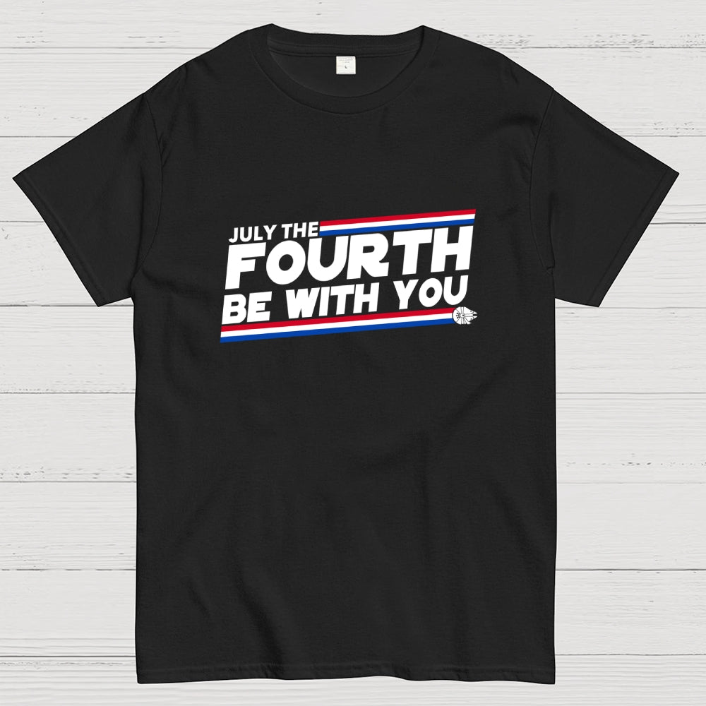 May the fourth of july be with you.  T-Shirt