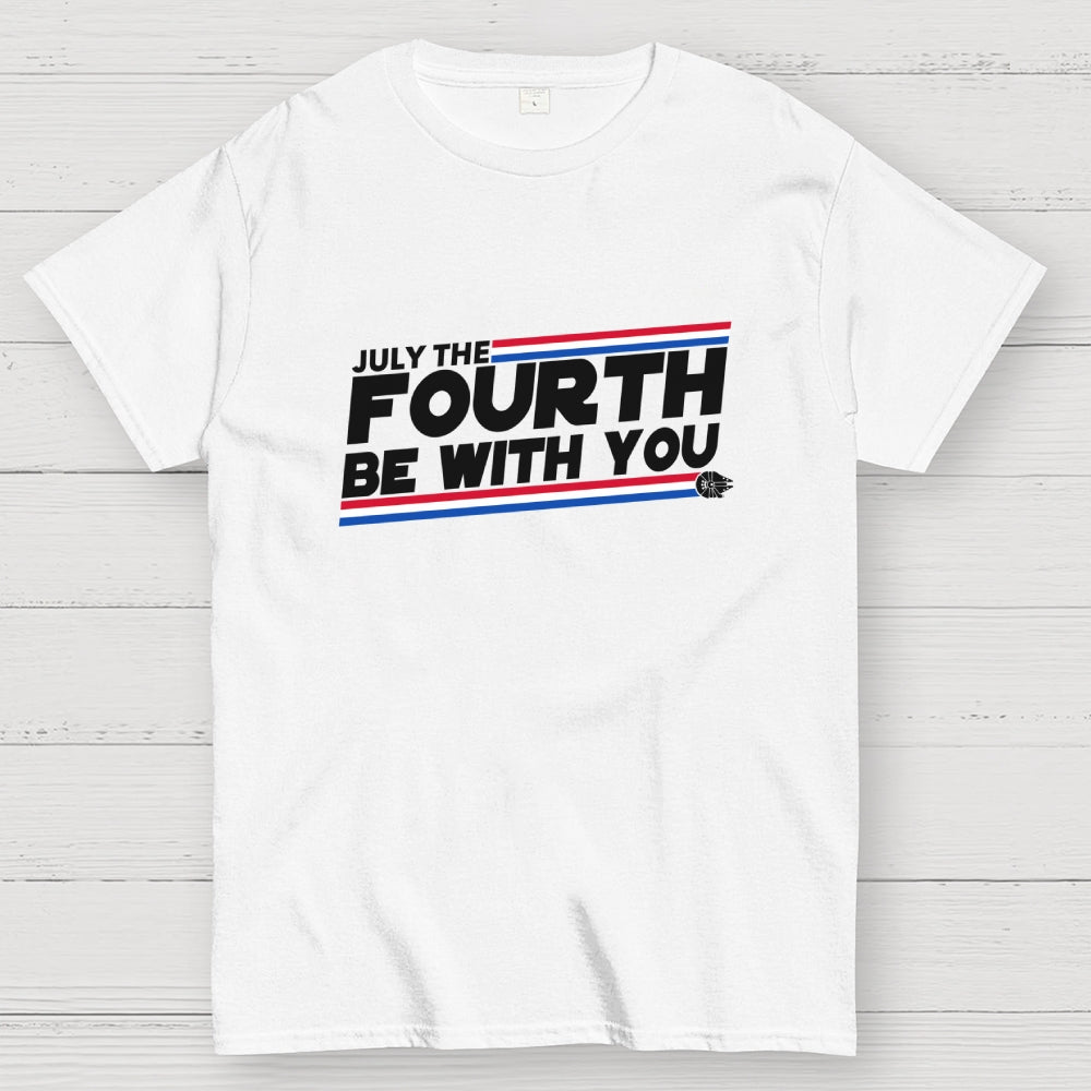 May the fourth of july be with you.  T-Shirt