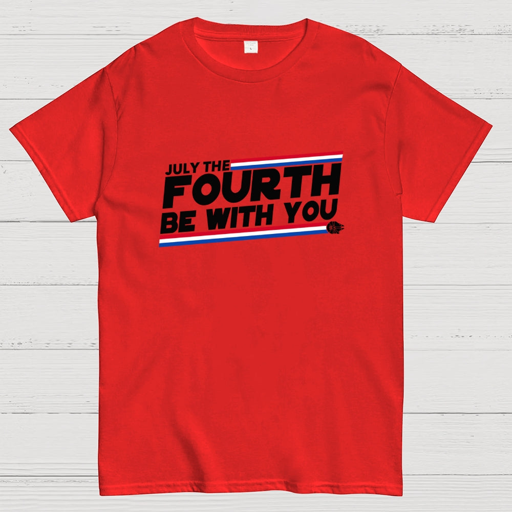 May the fourth of july be with you.  T-Shirt