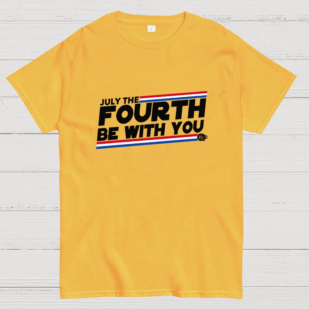 May the fourth of july be with you.  T-Shirt