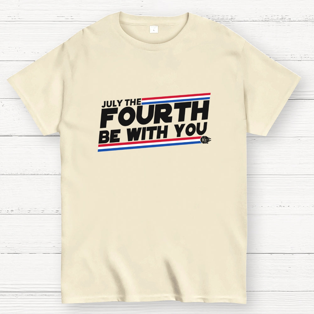 May the fourth of july be with you.  T-Shirt