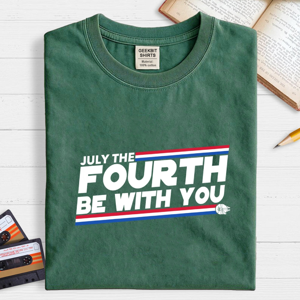 May the fourth of july be with you.  T-Shirt
