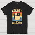 I Keep All My Dad Jokes  T-Shirt