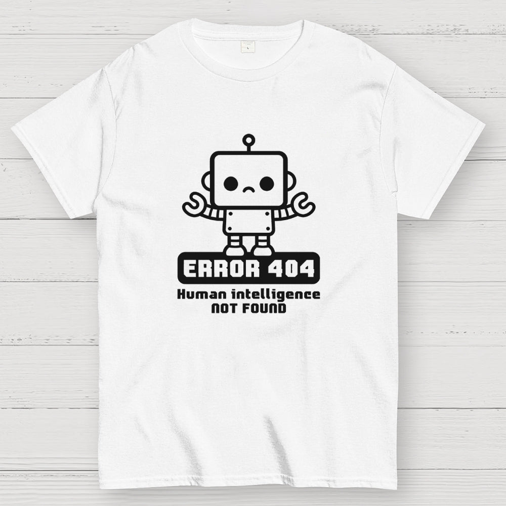 Human intelligence not found  T-Shirt