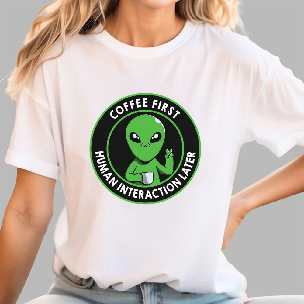 Coffee First Human Interaction  T-Shirt