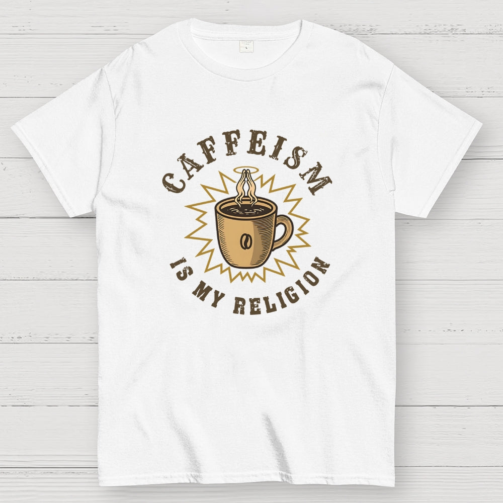 Caffeism  T-Shirt