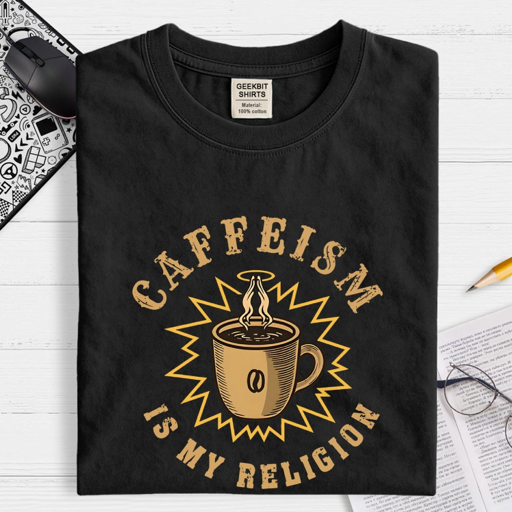 Caffeism  T-Shirt