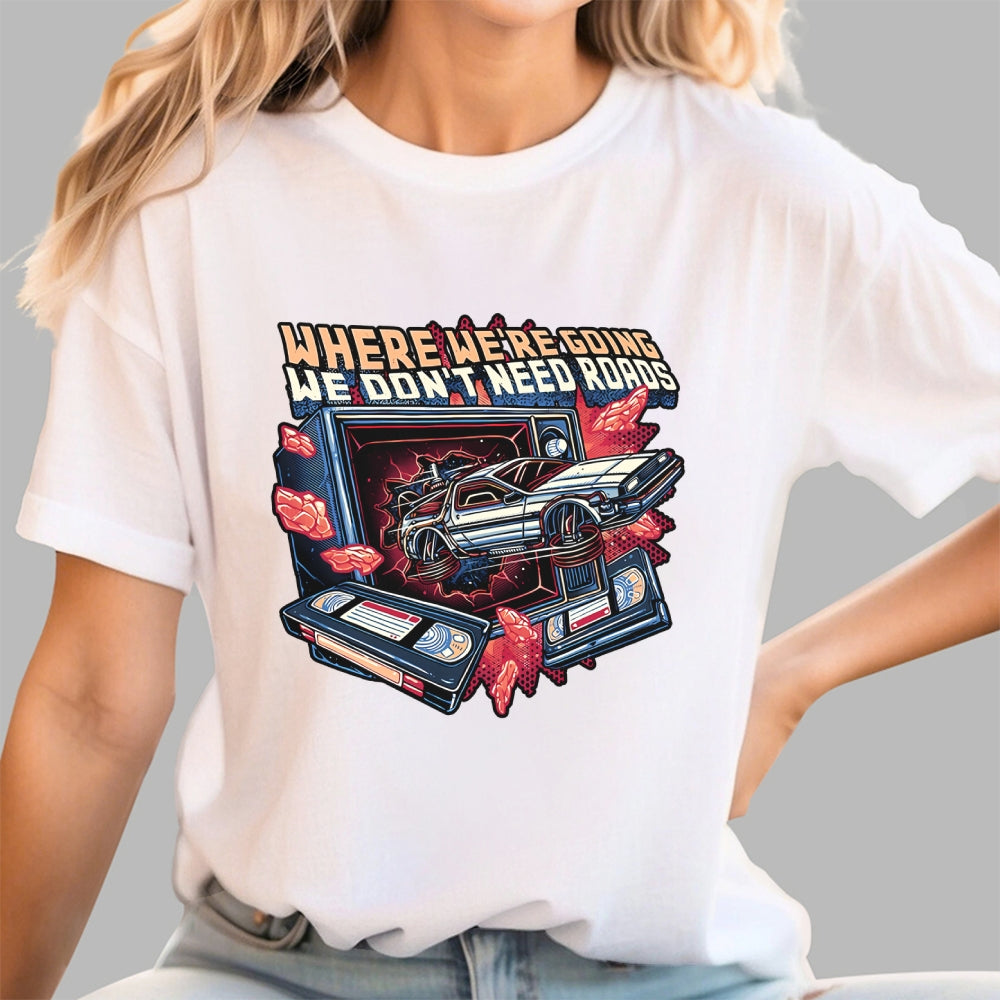 We Don’t Need Roads  T-Shirt
