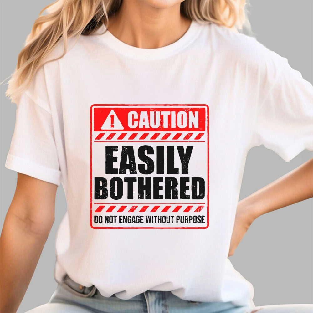 Easily bothered  T-Shirt