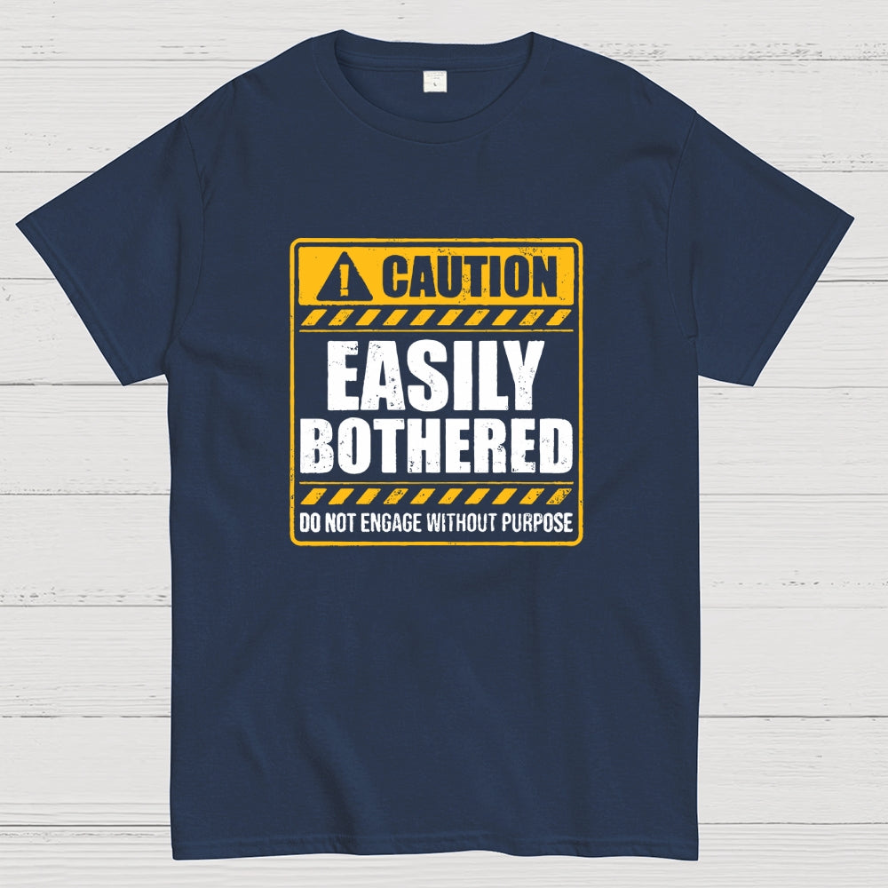 Easily bothered  T-Shirt