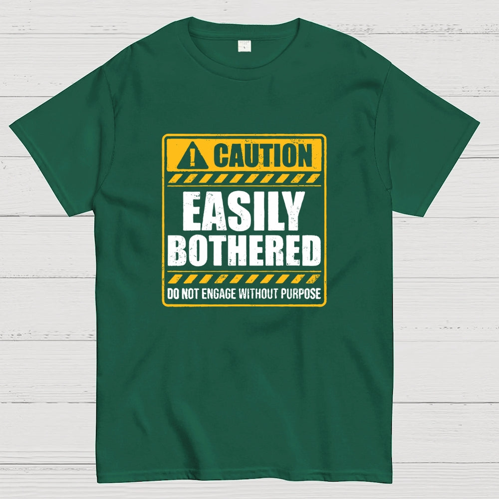 Easily bothered  T-Shirt