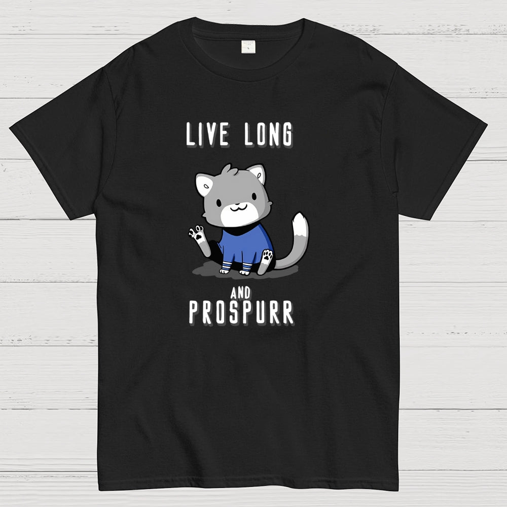 Live Long and Prospurr  T-Shirt
