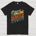 Online Debater  T-Shirt