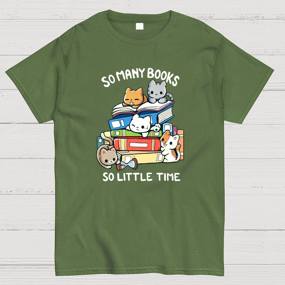 So Many Books So Little Time  T-Shirt