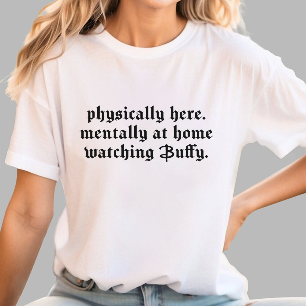 Watching Buffy  T-Shirt