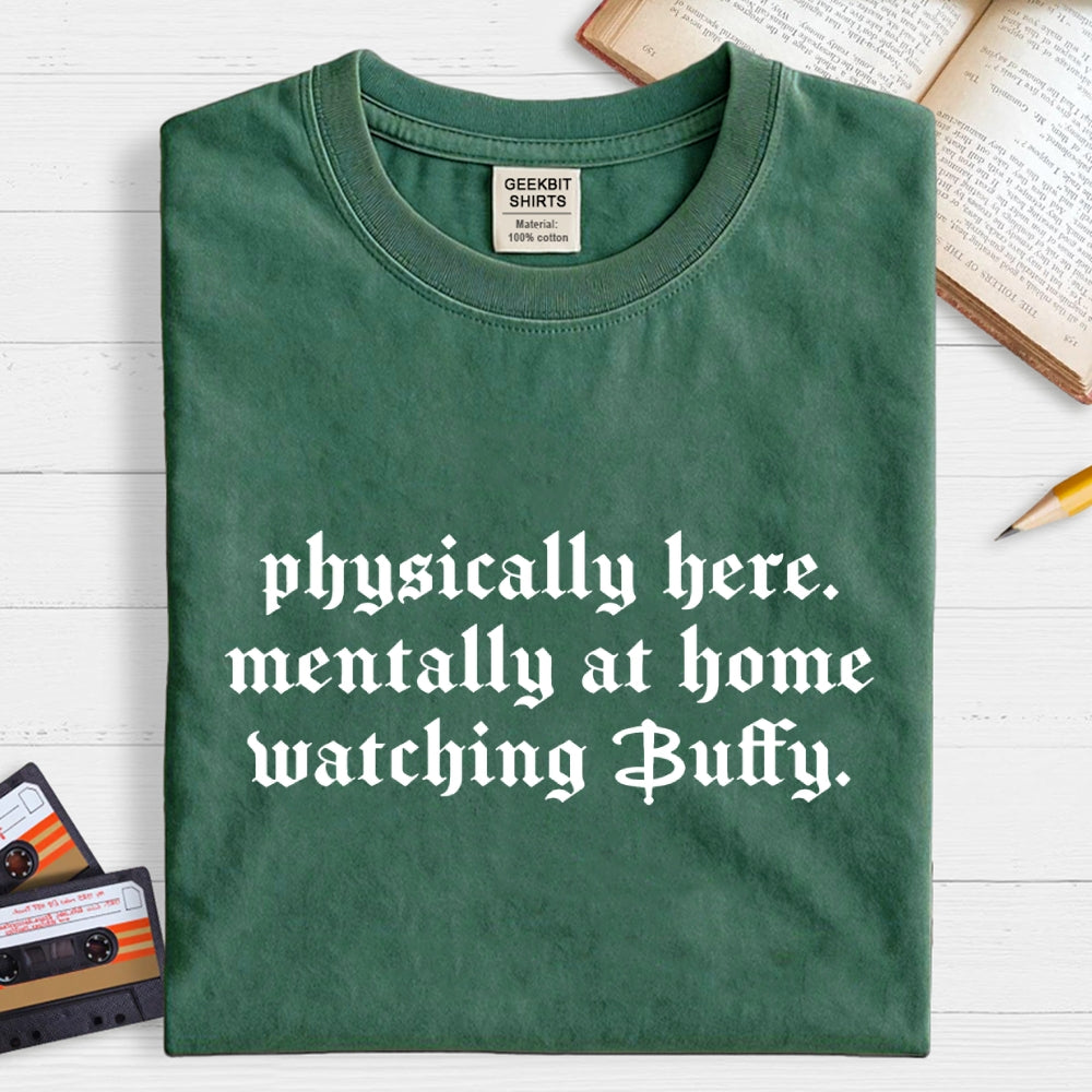 Watching Buffy  T-Shirt